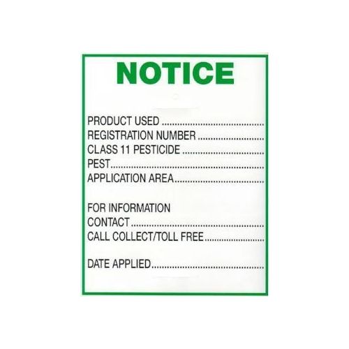 These Green Notice signs are required to inform the public that pesticides have been sprayed closeby.